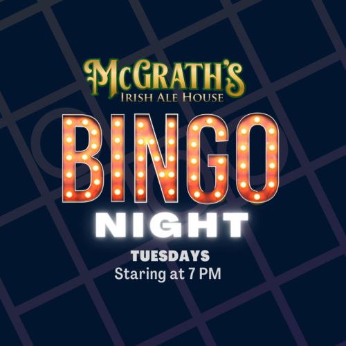 Join McGrath’s for Tuesday Night Bingo